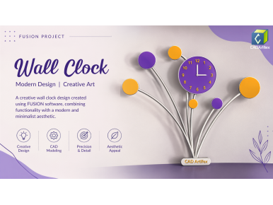Creative Wall Clock Design in Autodesk Fusion 360: Step-by-Step Guide